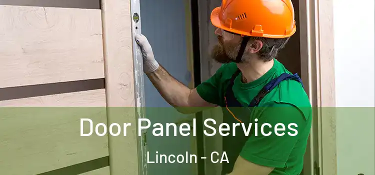 Door Panel Services Lincoln - CA