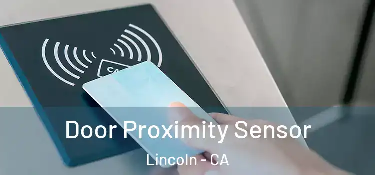  Door Proximity Sensor Lincoln - CA