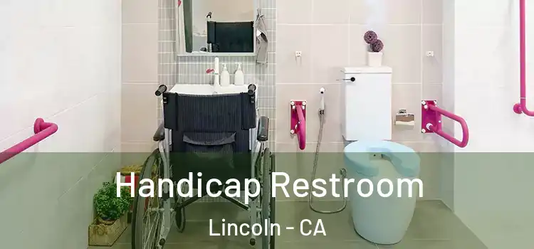 Handicap Restroom Lincoln - CA