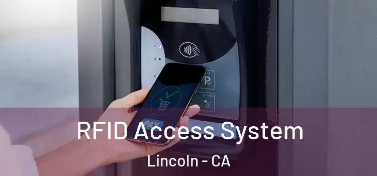 RFID Access System Lincoln - CA