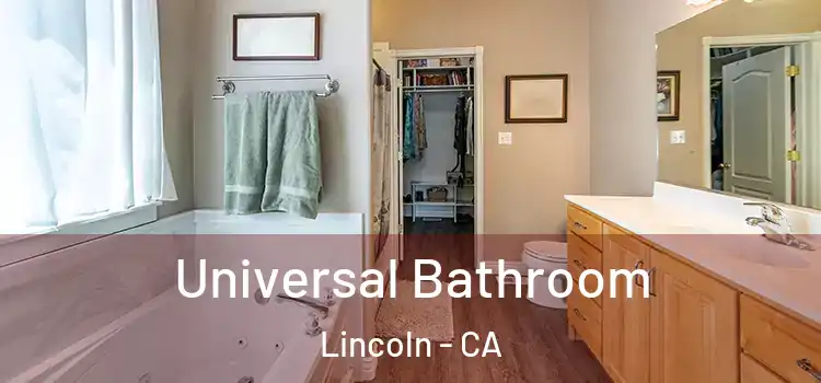  Universal Bathroom Lincoln - CA